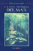 voz antigua del mar: libro primero de estela-paloma puya-9788493513733 voz antigua del mar: libro primero de estela-paloma puya-9788493513733