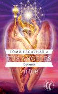 cómo escuchar a tus ángeles (ebook)-doreen virtue-9788493527433 cómo escuchar a tus ángeles (ebook)-doreen virtue-9788493527433
