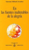 en las fuentes inalterables de la alegria-omraam mikhael aivanhov-9788493571733 en las fuentes inalterables de la alegria-omraam mikhael aivanhov-9788493571733