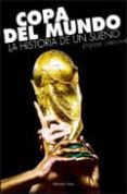 copa del mundo: la historia de un sueño-etienne labrunie-9788493719333 copa del mundo: la historia de un sueño-etienne labrunie-9788493719333