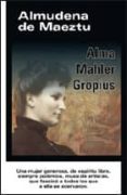alma mahler gropius-almudena de maeztu-9788493752033 alma mahler gropius-almudena de maeztu-9788493752033