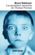 las peculiares memorias de thomas penman-bruce robinson-9788493764333 las peculiares memorias de thomas penman-bruce robinson-9788493764333