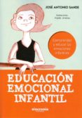 educación emocional infantil-jose antonio sande-9788494679933 educación emocional infantil-jose antonio sande-9788494679933