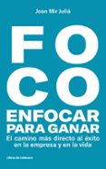 foco: enfocar para ganar-joan mir julia-9788494810633 foco: enfocar para ganar-joan mir julia-9788494810633