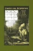 cantos del despertar: mito del heroe en los grandes poemas de occ idente-claudio naranjo-9788495496133 cantos del despertar: mito del heroe en los grandes poemas de occ idente-claudio naranjo-9788495496133
