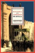 historia critica y descriptiva de las cofradias de penitencia: sa ngre y luz-felix gonzalez de leon-9788496133433 historia critica y descriptiva de las cofradias de penitencia: sa ngre y luz-felix gonzalez de leon-9788496133433