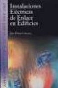 instalaciones electricas de enlace en edificios-jose perez camara-9788496300033 instalaciones electricas de enlace en edificios-jose perez camara-9788496300033