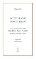 sotto paga! non si paga!: nueva version de la obra ¡aqui no paga nadie-e. a. m. jakab-9788496584433 sotto paga! non si paga!: nueva version de la obra ¡aqui no paga nadie-e. a. m. jakab-9788496584433