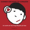 cuando escucho tu corazon-tere puig-9788496720633 cuando escucho tu corazon-tere puig-9788496720633