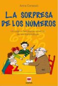 la sorpresa de los numeros : un viaje al fascinante universo de l as matematicas-anna cerasoli-9788496748033 la sorpresa de los numeros : un viaje al fascinante universo de l as matematicas-anna cerasoli-9788496748033