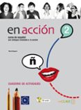 en accion 2: cuaderno de actividades + cd-9788496942233 en accion 2: cuaderno de actividades + cd-9788496942233