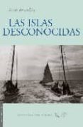 las islas desconocidas-raul brandao-9788496964433 las islas desconocidas-raul brandao-9788496964433