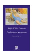 confianza en uno mismo-ralph waldo emerson-9788496974333 confianza en uno mismo-ralph waldo emerson-9788496974333