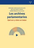 los archivos parlamentarios-mariona corominas noguera-9788497047333 los archivos parlamentarios-mariona corominas noguera-9788497047333
