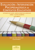 evaluacion e intervencion psicopedagogica en contextos educativos vol. i: estudio de casos. dificultades de lenguaje (oral y lecto-escrito)-jose luis galve manzano-9788497272933 evaluacion e intervencion psicopedagogica en contextos educativos vol. i: estudio de casos. dificultades de lenguaje (oral y lecto-escrito)-jose luis galve manzano-9788497272933