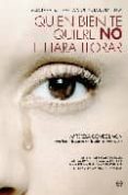 quien bien te quiere no te hara llorar: guia para superar la viol encia domestica-m teresa gomez-limon-9788497347433 quien bien te quiere no te hara llorar: guia para superar la viol encia domestica-m teresa gomez-limon-9788497347433