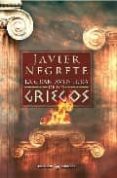 la gran aventura de los griegos-javier negrete-9788497348133 la gran aventura de los griegos-javier negrete-9788497348133