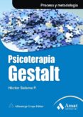 psicoterapia gestalt: proceso y metodologia-hector salama penhos-9788497353533 psicoterapia gestalt: proceso y metodologia-hector salama penhos-9788497353533