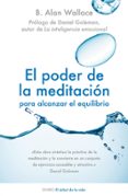 el poder de la meditacion para alcanzar el equilibrio-b. alan wallace-9788497544733 el poder de la meditacion para alcanzar el equilibrio-b. alan wallace-9788497544733