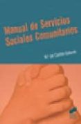 manual de servicios sociales comunitarios-maria del castillo gallardo-9788497563833 manual de servicios sociales comunitarios-maria del castillo gallardo-9788497563833