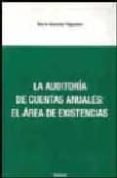 la auditoria de cuentas anuales: el area de existencia-maria alvarado riquelme-9788497723633 la auditoria de cuentas anuales: el area de existencia-maria alvarado riquelme-9788497723633