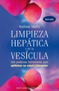 limpieza hepatica y de la vesicula: una poderosa herramienta para optimizar su salud y bienestar-andreas moritz-9788497777933 limpieza hepatica y de la vesicula: una poderosa herramienta para optimizar su salud y bienestar-andreas moritz-9788497777933