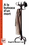 a la butxaca d un mort-angel brunet-9788497910033 a la butxaca d un mort-angel brunet-9788497910033