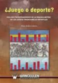 ¿juego o deporte?: analisis psicopegadogico de la riqueza motriz de los juegos tradicionales infantiles-eliseo andreu cabrera-9788498237733 ¿juego o deporte?: analisis psicopegadogico de la riqueza motriz de los juegos tradicionales infantiles-eliseo andreu cabrera-9788498237733