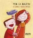 fem la maleta (llibres de cartro 9)-joan carles girbes-9788498249033 fem la maleta (llibres de cartro 9)-joan carles girbes-9788498249033