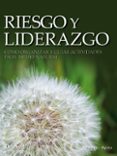riesgo y liderazgo-9788498292633 riesgo y liderazgo-9788498292633