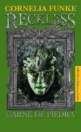 reckless: carne de piedra-cornelia funke-9788498415933 reckless: carne de piedra-cornelia funke-9788498415933