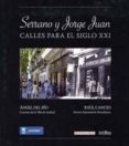 serrano y jorge juan: calles para s.xxi-angel del rio-raul cancio-9788498731033 serrano y jorge juan: calles para s.xxi-angel del rio-raul cancio-9788498731033