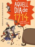 Aquell dia de 1714-2178559-otro-formato