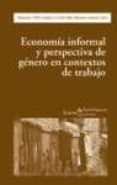 economia informal y perspectiva de genero en contextos de trabajo-9788498881233 economia informal y perspectiva de genero en contextos de trabajo-9788498881233