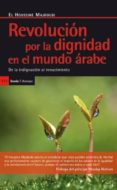 revolucion por la dignidad del mundo arabe-el houssine majdoubi-9788498884333 revolucion por la dignidad del mundo arabe-el houssine majdoubi-9788498884333