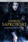 la espada del destino (saga geralt de rivia 2) (edicion coleccion ista)-andrzej sapkowski-9788498890433 la espada del destino (saga geralt de rivia 2) (edicion coleccion ista)-andrzej sapkowski-9788498890433