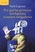 (pe) por que las personas inteligentes cometen estupideces-paolo legrenzi-9788498922233 (pe) por que las personas inteligentes cometen estupideces-paolo legrenzi-9788498922233