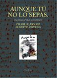 aunque tu no lo sepas-9788498956733 aunque tu no lo sepas-9788498956733