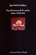 los elementos de la noche: poesia i (1958-1964)-jose emilio pacheco-9788498957433 los elementos de la noche: poesia i (1958-1964)-jose emilio pacheco-9788498957433