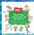 mes divertides aventures de les lletres: contes de la a a la z-pilar lopez avila-9788499066233 mes divertides aventures de les lletres: contes de la a a la z-pilar lopez avila-9788499066233