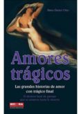 amores tragicos-hans-dieter otto-9788499170633 amores tragicos-hans-dieter otto-9788499170633
