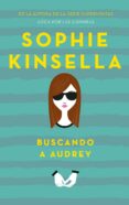 buscando a audrey (ebook)-sophie kinsella-9788499449333 buscando a audrey (ebook)-sophie kinsella-9788499449333