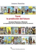 tarot, la prediccion del futuro (ebook)-9788499496733 tarot, la prediccion del futuro (ebook)-9788499496733