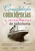 casualidades, coincidencias y serendipias de la historia (ebook)-gregorio doval-9788499671833 casualidades, coincidencias y serendipias de la historia (ebook)-gregorio doval-9788499671833