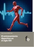 el entrenamiento deportivo en el siglo xxi-pedro tomas gomez piriz-9788499764733 el entrenamiento deportivo en el siglo xxi-pedro tomas gomez piriz-9788499764733