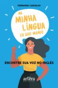 Ebook pdb descarga gratuita NA MINHA LÍNGUA EU QUE MANDO (Literatura española)