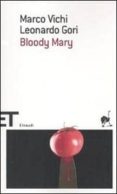 bloody mary-marco vichi-leonardo gori-9788806202033 bloody mary-marco vichi-leonardo gori-9788806202033