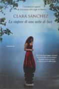 lo stupore di una notte di luce-clara sanchez-9788811672333 lo stupore di una notte di luce-clara sanchez-9788811672333
