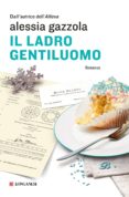 il ladro gentiluomo-alessia gazzola-9788830449633 il ladro gentiluomo-alessia gazzola-9788830449633