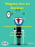Audiolibros gratuitos en línea sin descarga HÁGASE RICO EN AMAZON VENDIENDO LIBROS ELECTRÓNICOS FB2 DJVU (Spanish Edition) 9788835438533 de 